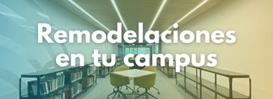 Remodelaciones en campus